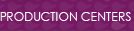 Production Centers