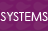 Systems